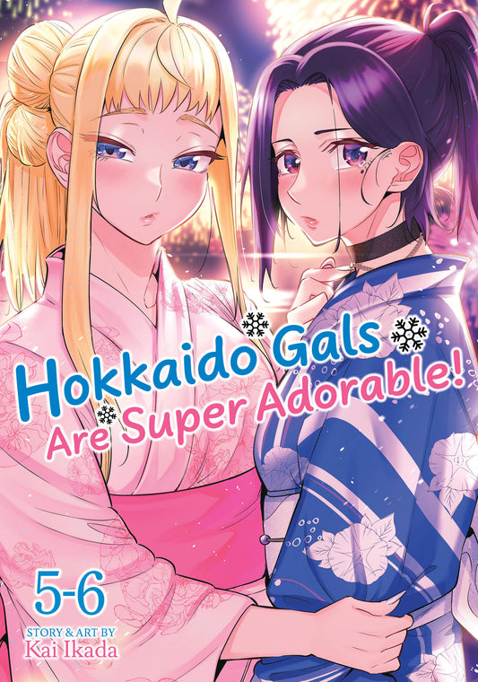 HOKKAIDO GALS ARE SUPER ADORABLE! (OMNIBUS) VOL. 5-6