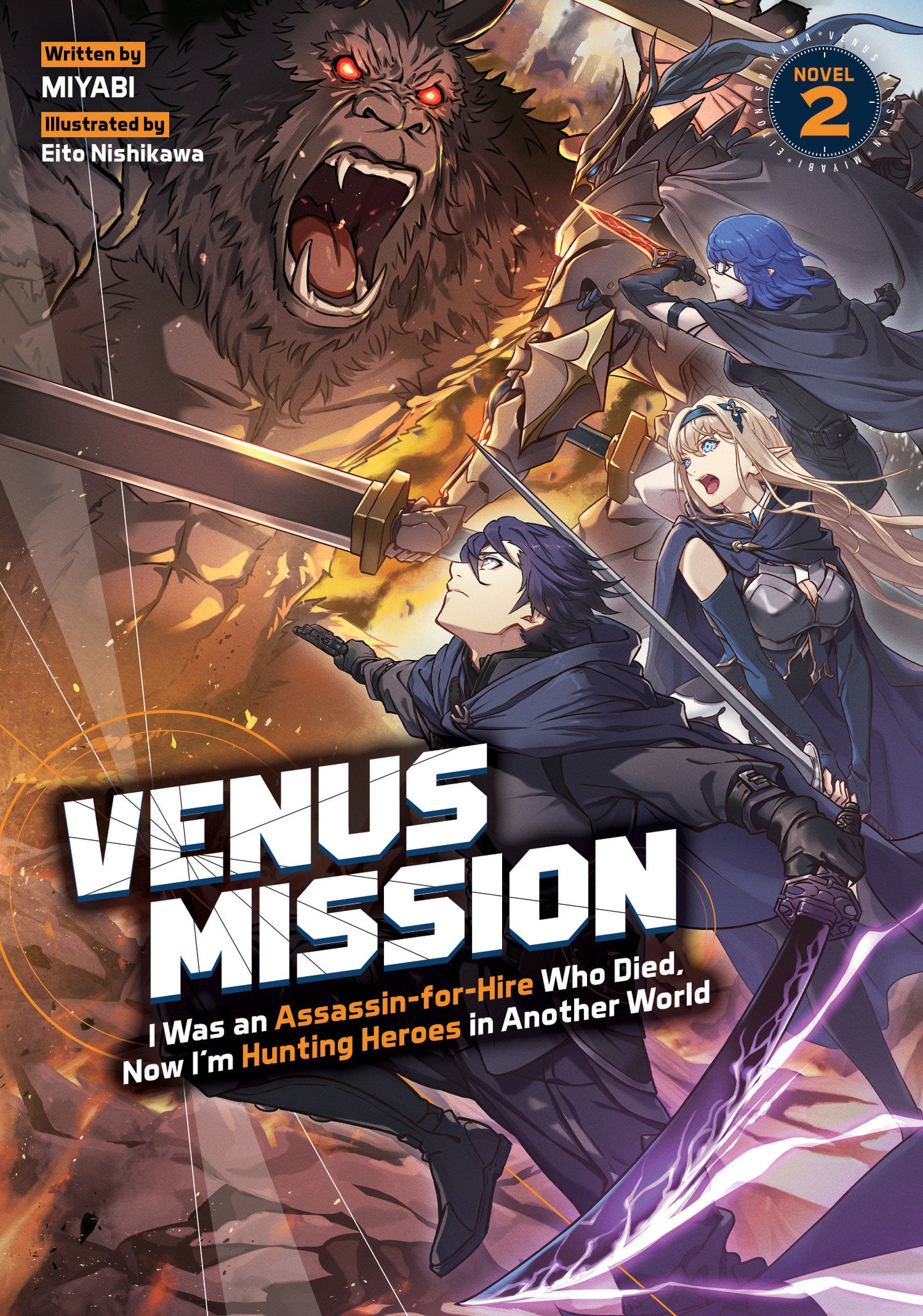 VENUS MISSION: I WAS AN ASSASSIN-FOR-HIRE WHO DIED, NOW I'M HUNTING HEROES IN ANOTHER WORLD (LIGHT NOVEL) VOL. 2