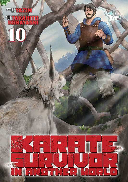 KARATE SURVIVOR IN ANOTHER WORLD (MANGA) VOL. 10