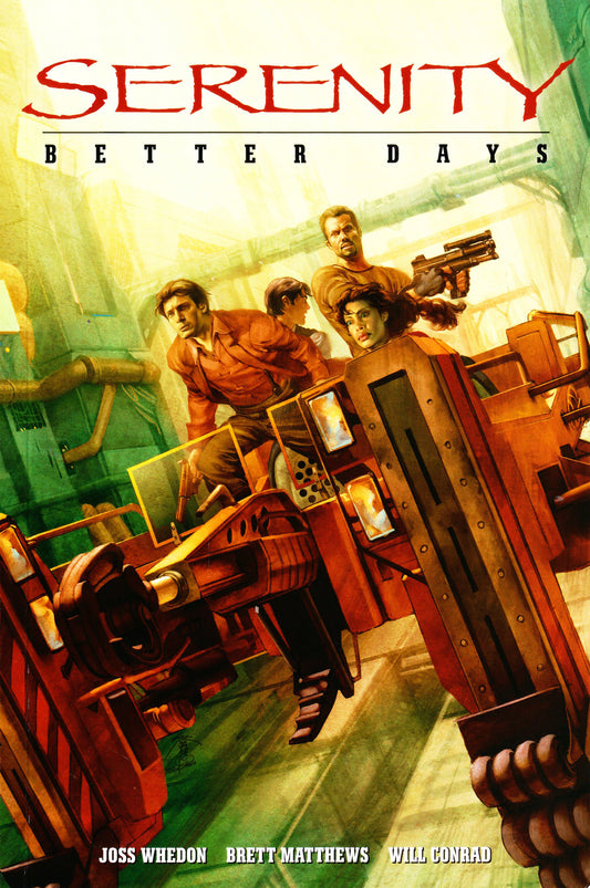 SERENITY BETTER DAYS TP - 2 Geeks Comics