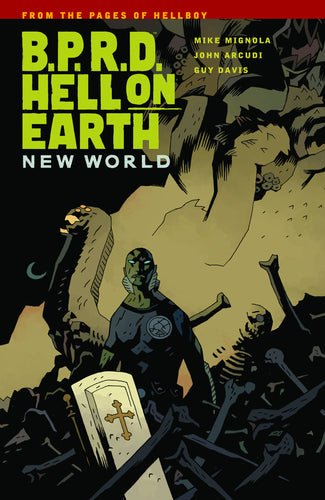 BPRD HELL ON EARTH TP VOL 01 NEW WORLD (C: 0-1-2) - 2 Geeks Comics