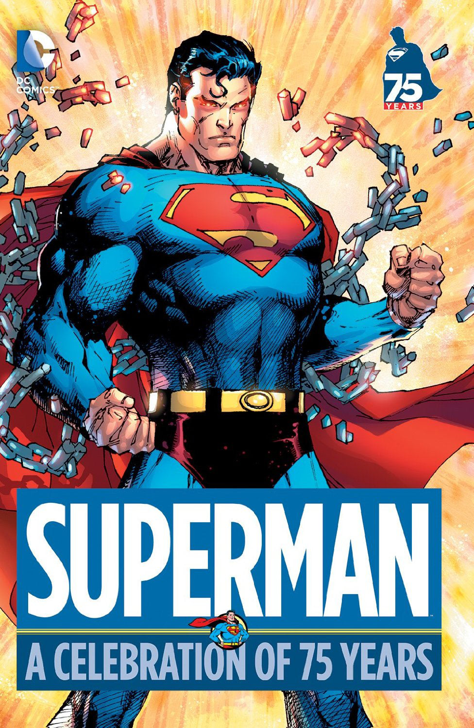 SUPERMAN A CELEBRATION OF 75 YEARS HC - 2 Geeks Comics