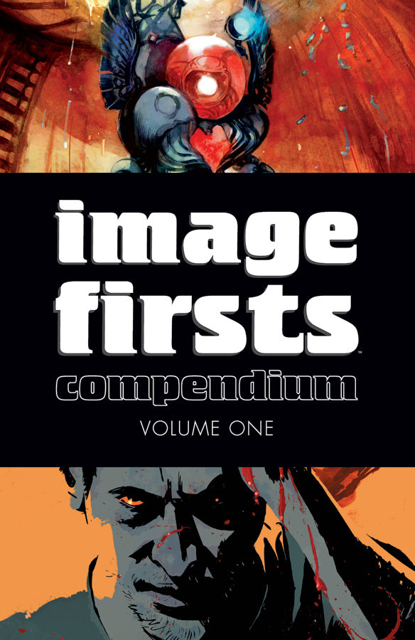 IMAGE FIRSTS COMPENDIUM TP VOL 01 2014 - 2 Geeks Comics