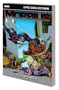 MORBIUS EPIC COLLECTION TP LIVING VAMPIRE - 2 Geeks Comics